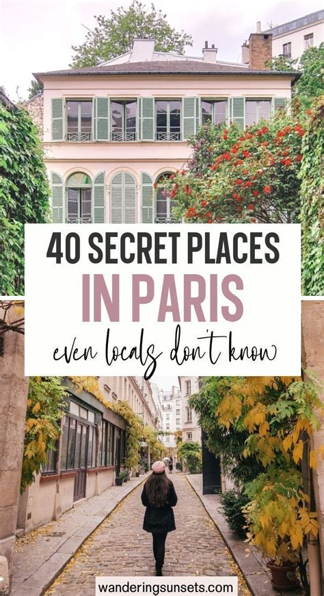 40 Paris Hidden Gems Youll Love To Discover Wandering Sunsets Paris