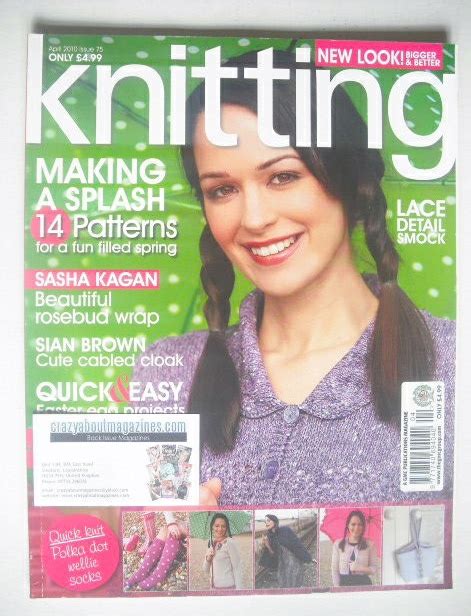 Knitting Magazine April 2010 Issue 75