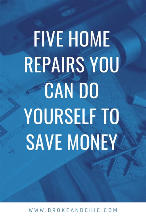 Five Home Repairs You Can Do Yourself To Save Money Home Repairs