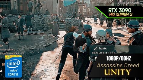 Assassins Creed Unity Rtx 3090 Msi Suprim X 1080p 60hz Graphics
