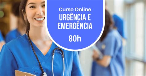 Enfermagem Em Unidade De Urgência E Emergência 80h