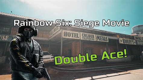 Rainbow Six Siege Movie Double Ace Youtube