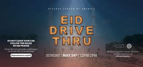 Eid Al Fitr Drive Thru Celebration Event Diyanet Center Of America