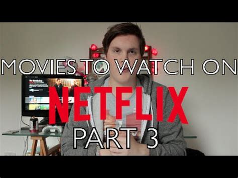 A part of hearst digital media esquire participates in various affiliate marketing programs, which means we may get paid commissions on editorially chosen products. Movies to Watch on Netflix Part 3 - YouTube