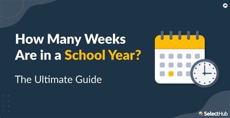 How Many Weeks In A School Year 2024 Ultimate Guide