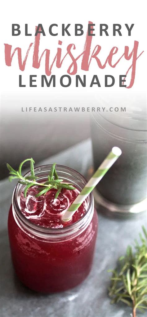 Blackberry Whiskey Lemonade With Video Life As A Strawberry
