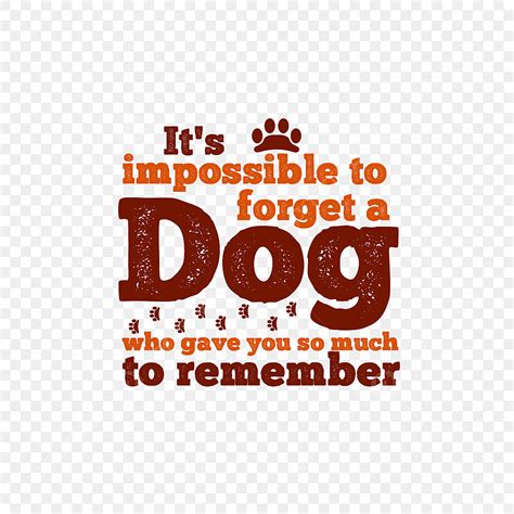 Who Are You Vector Design Images It S Impossible To Forget A Dog Who
