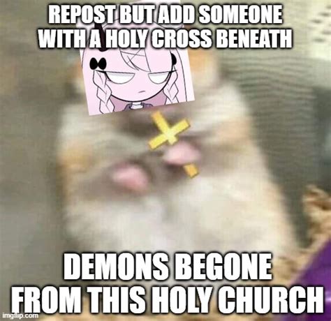 Razasy Demons Begone From This Holy Curch Imgflip