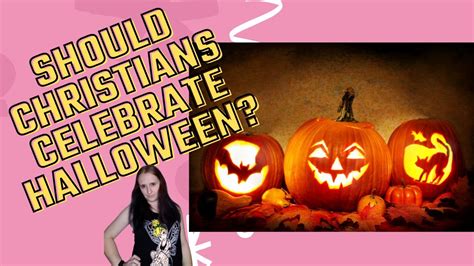 Should Christians Celebrate Halloween Part 1 Youtube