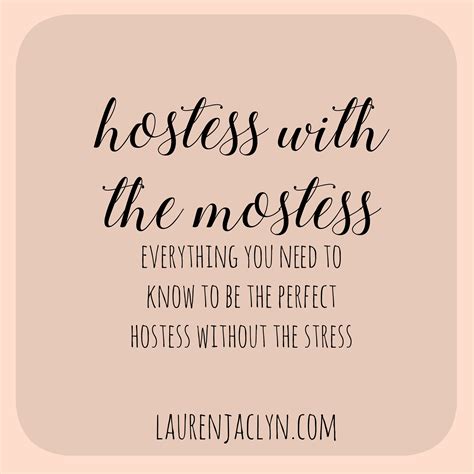Hostess With the Mostess - Lauren Jaclyn