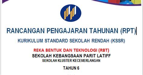 Buku teks reka bentuk dan teknologi tahun 6 sekolah kebangsaan. RANCANGAN PENGAJARAN TAHUNAN REKA BENTUK & TEKNOLOGI 2016 ...