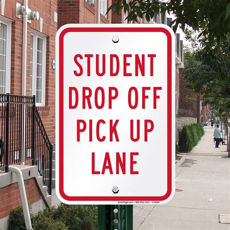 Student Drop Off Pick Up Lane Signs Sku K 5860