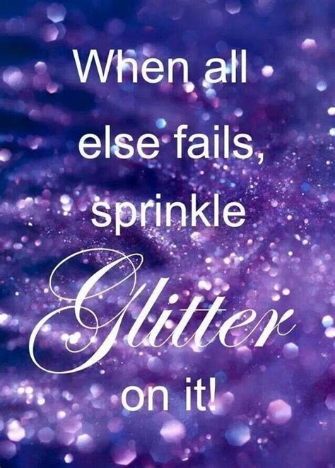 Pin By Lili Juarez On Soul Sisters Sparkle Quotes Glitter Quotes