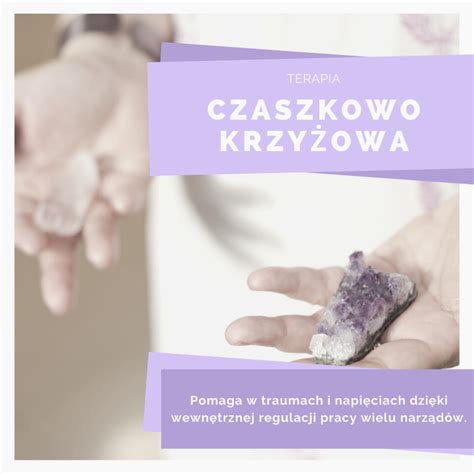 Terapia Ciała I Umysłu Terapia Czaszkowo Krzyżowa