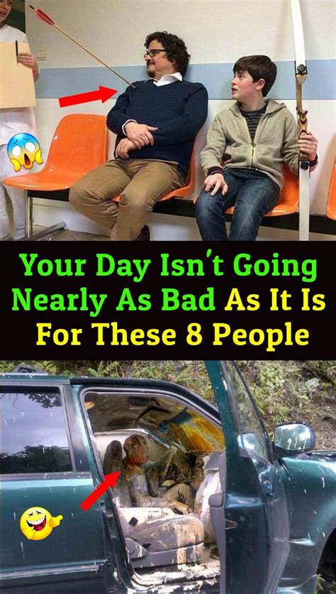 Your Day Isn T Going Nearly As Bad As It Is For These 8 People Funny Memes Funny Having A