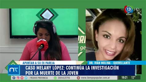 07 De Julio 08 Caso Melany Lopez Continua La Investigacion Youtube