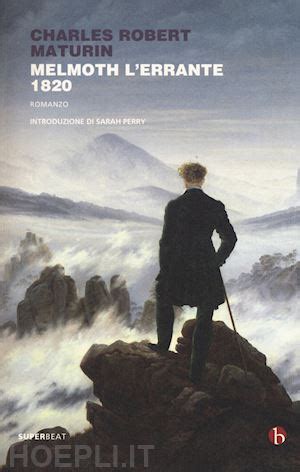 Melmoth — may refer to: Melmoth L'errante - Maturin Charles Robert | Libro Beat 06 ...