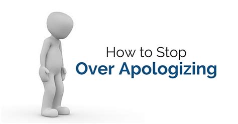 How To Stop Over Apologizing 22 Effective Ways Wisestep