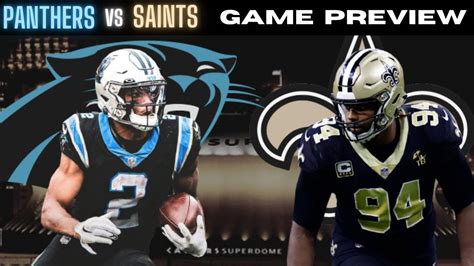 Carolina Panthers Vs New Orleans Saints Week 17 Game Preview Youtube