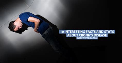 10 Interesting Facts And Stats About Crohns Disease Ibd News Today