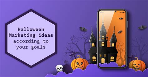Best Halloween Marketing Ideas According To Your Goals
