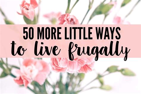 50 Little Ways To Live Frugally Busy Blogging Mom Frugal Wedding