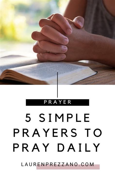 5 Simple Prayers To Pray Daily Lauren Prezzano Simple Prayers