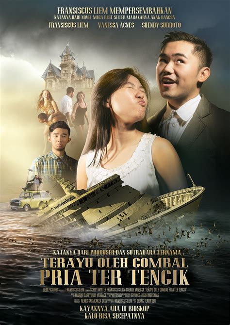 Dia bangun dan membina semangat yang baru dari setiap kesedihan nya. Poster Parody. Indonesian Movie "Tenggelamnya Kapal Van ...