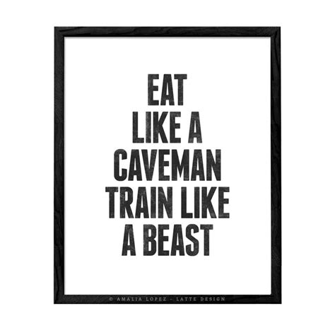 Eat Like A Caveman Train Like A Beast Motivational Print Etsy