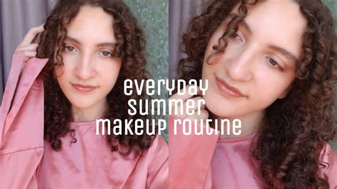 Soft Everyday Summer Makeup Routine No Foundation Youtube