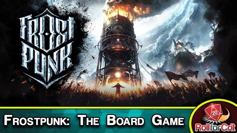 Frostpunk, the survival game available on pc and consoles, is getting turned into a board game as it launches its kickstarter campaign. Frostpunk: The Board Game Kickstarter Preview | Roll For ...