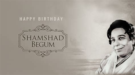 Remembering The Legendary Singer Shamshad Begum Shesight