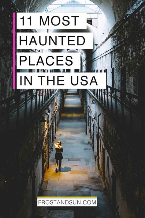 11 Most Haunted Places In The Usa For A Spooky Time Haunted Places
