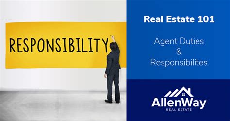 AllenWay Real Estate · Real Estate 101 · Real Estate Brokers Responsibilities