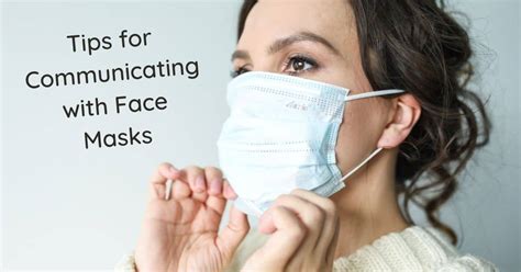 Tips For Communicating With Face Masks Hearing Aid Specialists Of The Central Coast