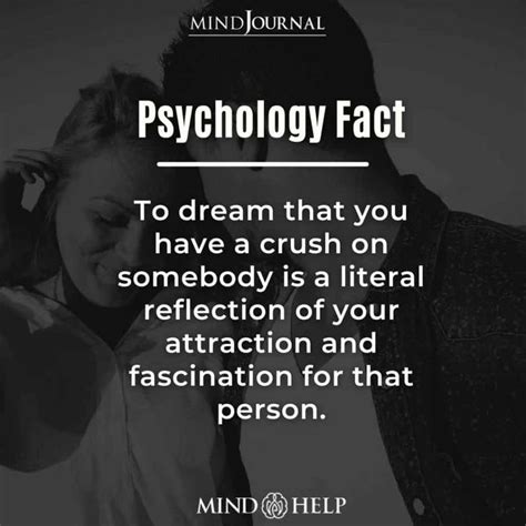 to dream that you have a crush on somebody psychology facts psychology love texts for him