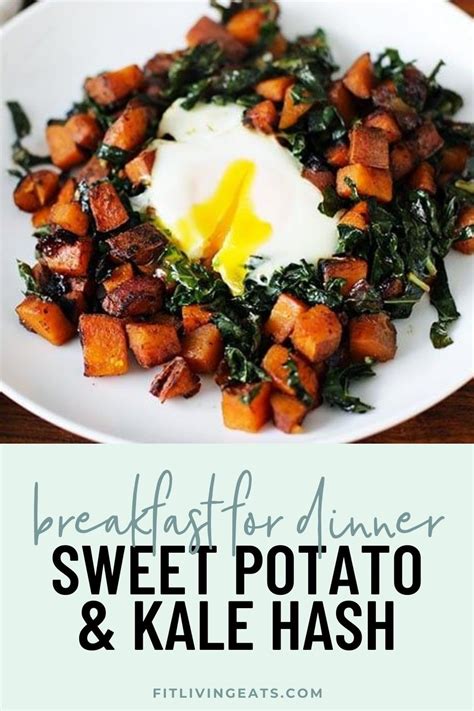 Breakfast For Dinner Sweet Potato Kale And Hash Recipe