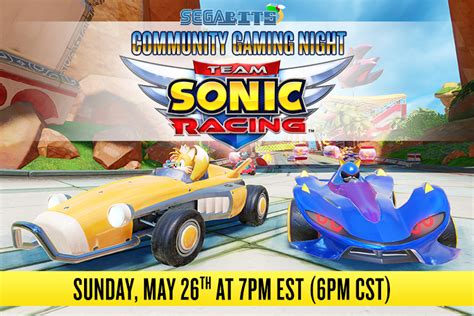 Community Gaming Night Race With Segabits In Team Sonic Racing