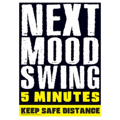 Funny Mood Swing Quotes