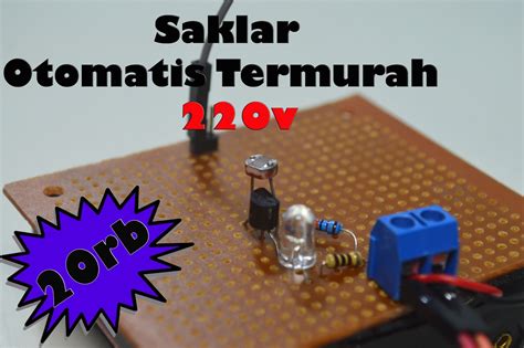 Mau cari daftar harga lampu dengan sensor gerak ataupun sensor cahaya gelap ? AT-MO PRODUCTION: Saklar otomatis menggunakan sensor ...