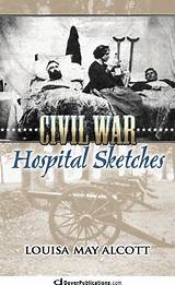 Louisa May Alcott Nurse During Civil War