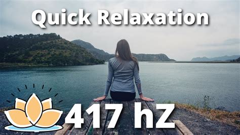 417 Hz Music Therapy Relieving Daily Stress And Calming Down In 20 Minutes Relaxing Music