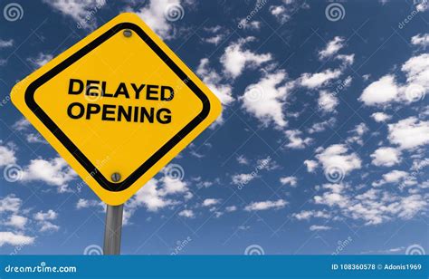 Delayed Opening Sign Stock Illustration Illustration Of Letters