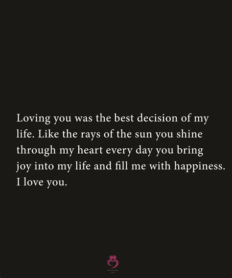 Loving You Was The Best Decision Of My Life Love You Be Yourself