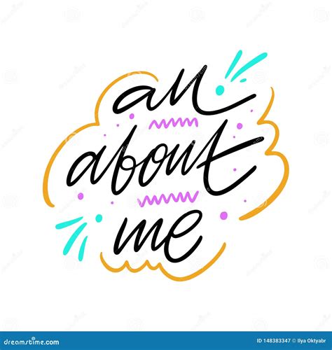 All About Me Hand Drawn Vector Lettering Isolated On White Background