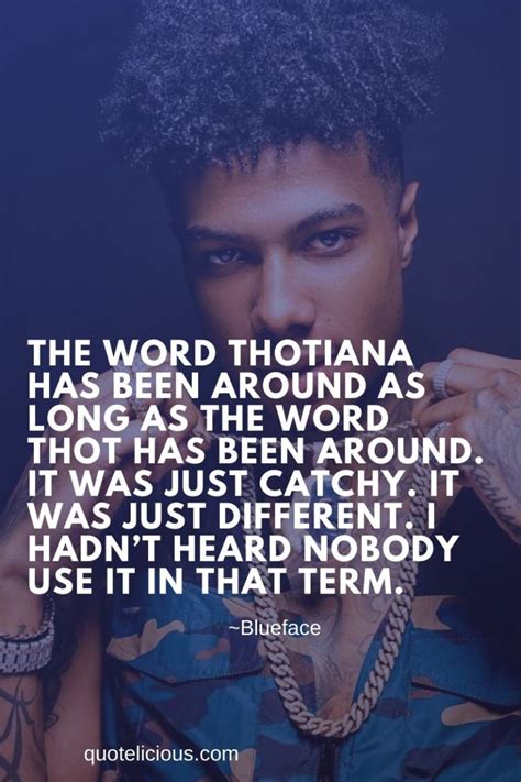 11 Famous Blueface Quotes And Sayings About Music Life