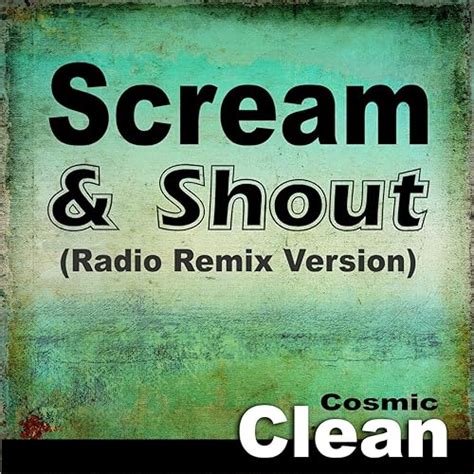 Scream And Shout Radio Remix Version Tribute To William