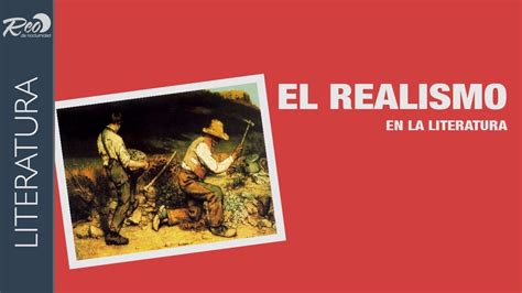 Literatura Realismo Caracteristicas