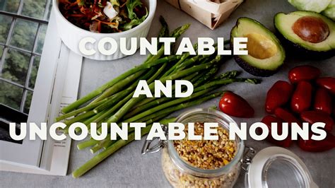 Countable And Uncountable Nouns The Learning Art