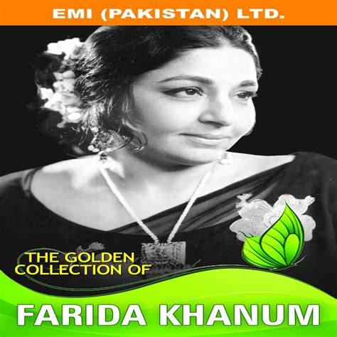 ‎the Golden Collection Farida Khanum By Farida Khanum On Apple Music
